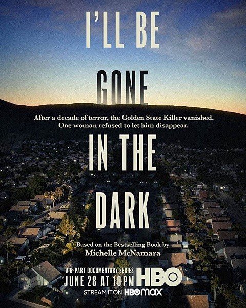 Я исчезну во тьме / I'll Be Gone in the Dark  (1 сезон/2020//WEB-DL/WEB-DLRip/WEBRip)