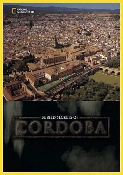 Затерянные тайны Кордовы / Buried Secrets of Cordoba (2019/HDTV 1080i)