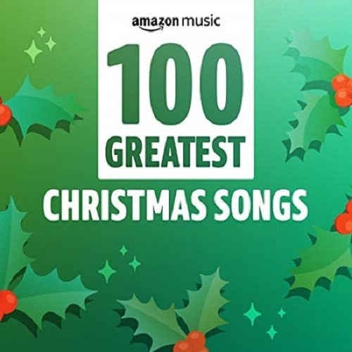 100 Greatest Christmas Songs (2020)