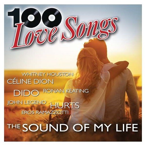 100 Lovesongs - The Sound Of My Life (2020)