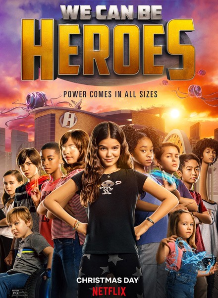 Мы можем стать героями / We Can Be Heroes (2020/WEB-DL/WEB-DLRip)