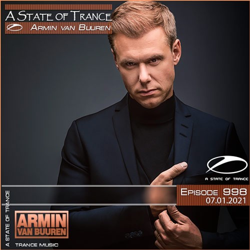 Armin van Buuren - A State of Trance 998 (07.01.2021)