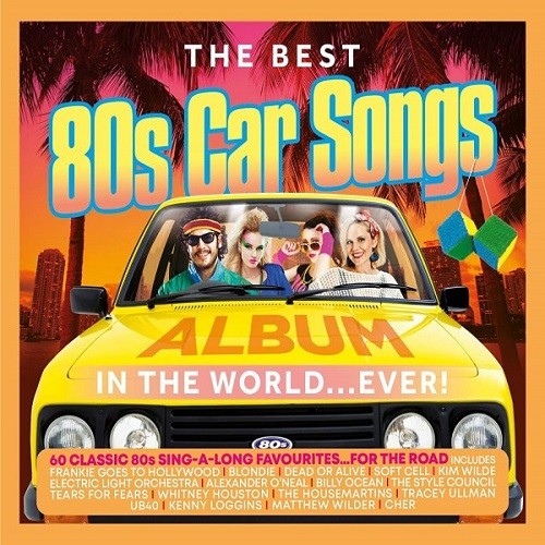 The Best 80's Car Songs In The World... Ever (2021)