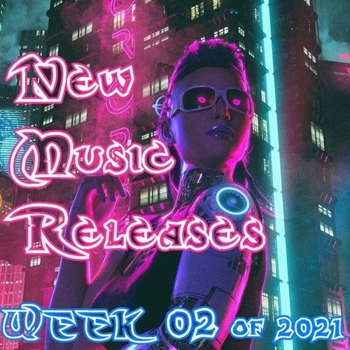 New Music Releases Week 02 (2021)