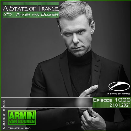 Armin van Buuren - A State of Trance Episode 1000 (21.01.2021)