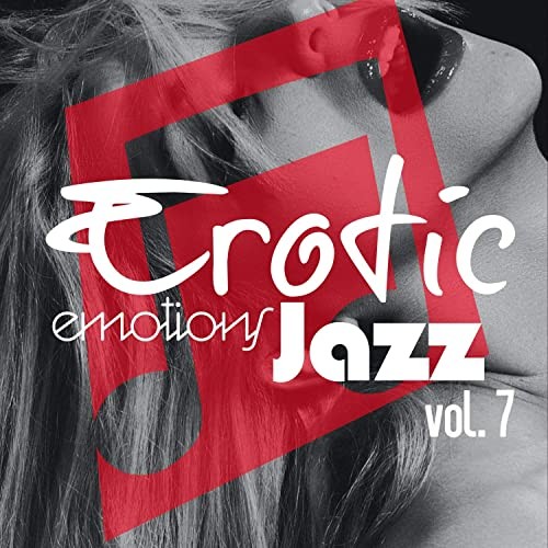 Erotic Emotions Jazz, Vol. 7 (2021)