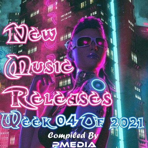 New Music Releases Week 04 (2021)