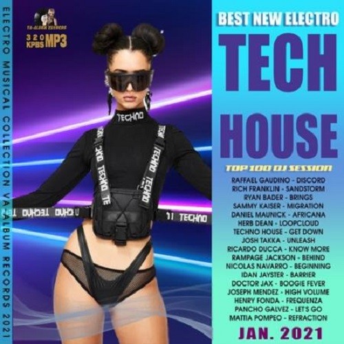 Best New Electro: Tech House Party (2021)