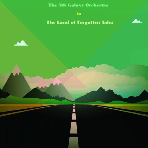 The 5th Galaxy Orchestra - The Land of Forgotten Tales (2016) FLAC