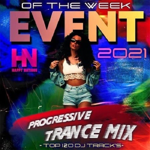 Event Of The Week: Progressive Trance Mix (2021)