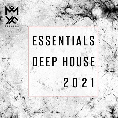 Essentials Deep House 2021 (2021)