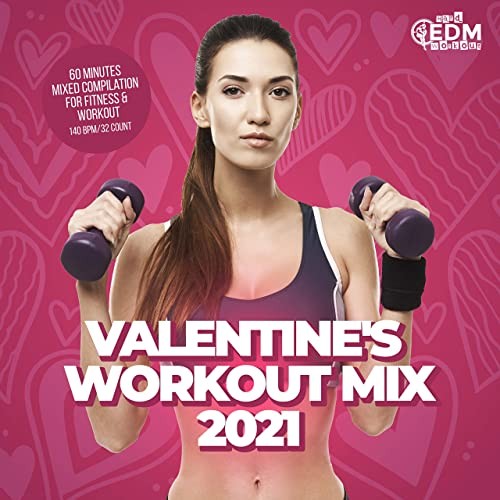 Hard EDM Workout - Valentine's Workout Mix 2021 (2021)