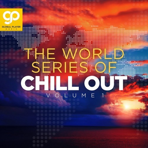 The World Series Of Chill Out Vol 1 (2021)