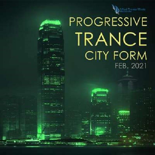 City Form: Progressive Trance (2021)