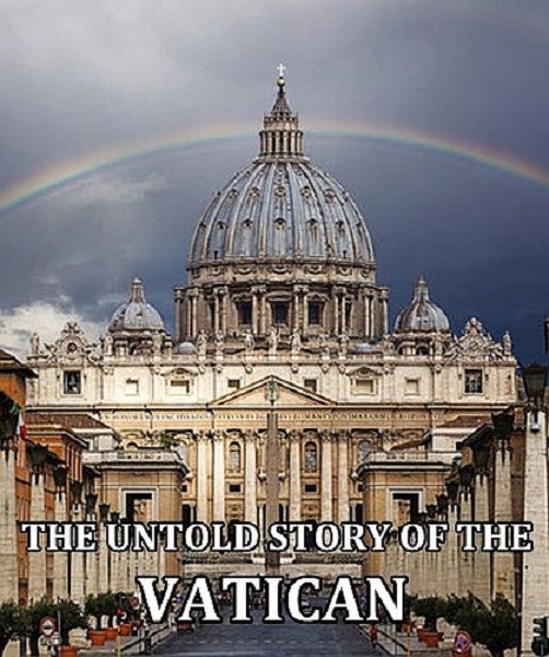 Ватикан - вечный город наместников божьих / The Untold Story of the Vatican (2020/HDTV 1080i)