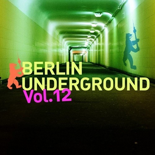 Berlin Underground Vol 12 (2021)