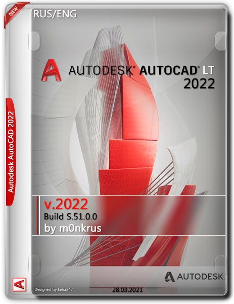 Autodesk AutoCAD LT 2022 Build S.51.0.0 by m0nkrus (RUS/ENG/2021)