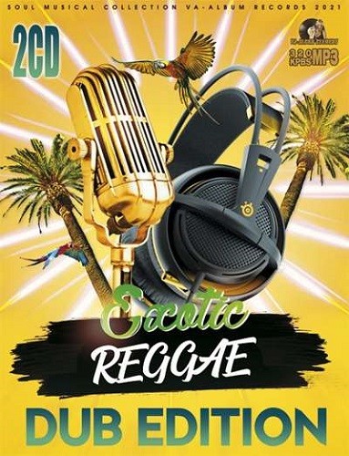 Exotic Reggae: Dub Edition (2CD) (2021)