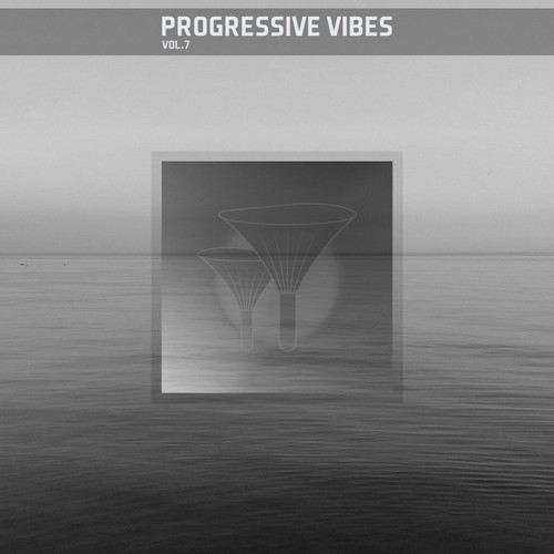 Progressive Vibes Vol 07 (2021)