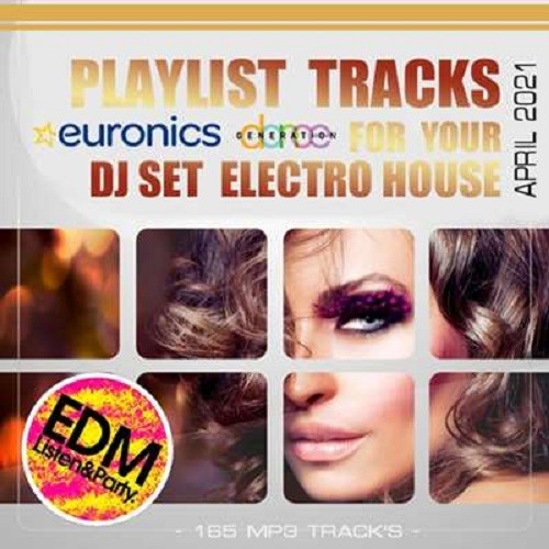 DJ Set Electro House: Euronics Playlist (2021)