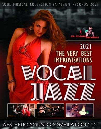 The Very Best Improvisations: Vocal Jazz Music (2021)