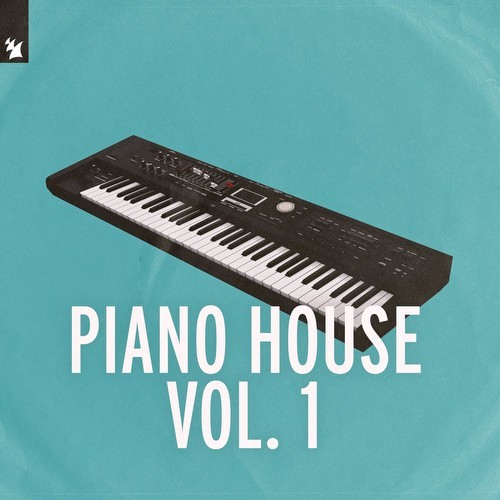 Armada Music - Piano House Vol 1 (2021)