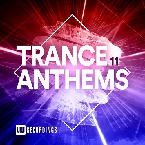 Trance Anthems Vol 11 (2021)