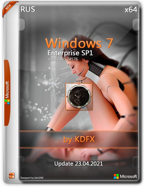 Windows 7 Enterprise SP1 x64 Update 23.04.2021 by KDFX (RUS)