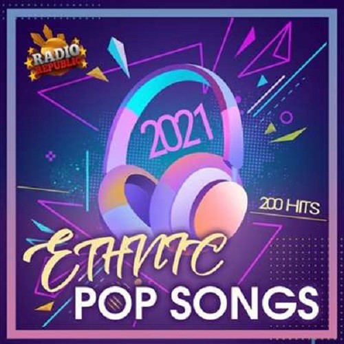 200 Ethnic Pop Songs (2021)