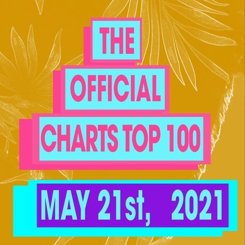 The Official UK Top 100 Singles Chart 21.05.2021 (2021)