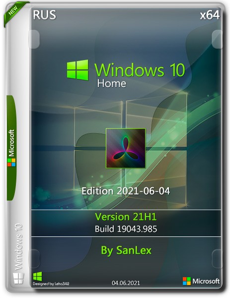 Windows 10 Home x64 21H1.19043.985 by SanLex Edition 2021-06-04 (RUS)