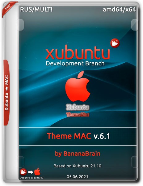 Xubuntu 21.10 x64 Theme Mac v.6.1 Development Branch by BananaBrain (RUS/ML/2021)