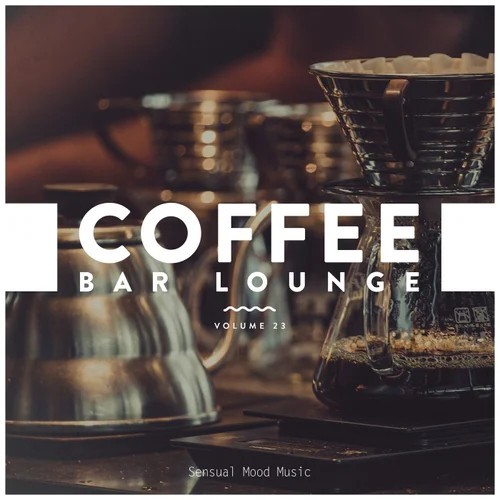 Coffee Bar Lounge, Vol. 23 (2021)