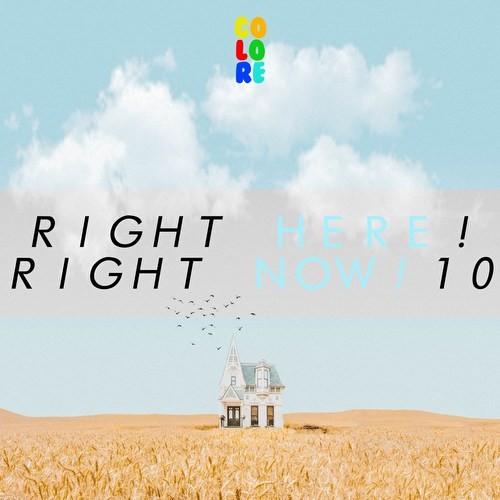 Right Here! Right Now! 10 (2021)