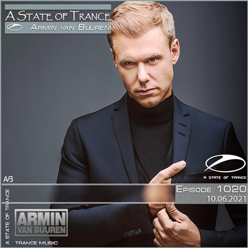 Armin van Buuren - A State of Trance Episode 1020 (10.06.2021)