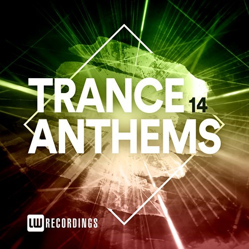 Trance Anthems Vol 14 (2021)