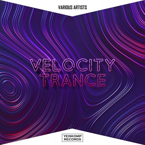 Velocity Trance - Jun 2021 (2021)