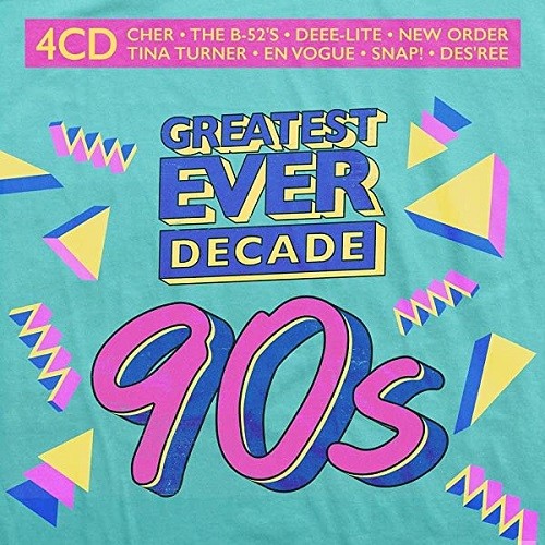 Greatest Ever Decade: The Nineties (4CD) (2021) MP3 / FLAC