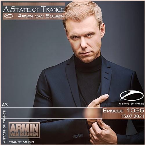 Armin van Buuren - A State of Trance Episode 1025 (15.07.2021)