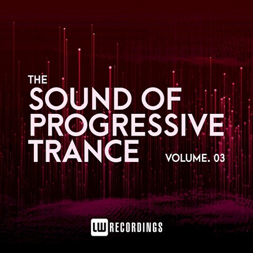 The Sound Of Progressive Trance Vol 03 (2021)