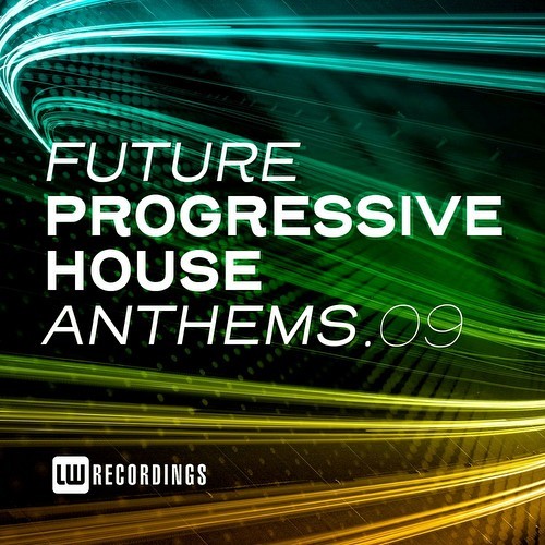 Future Progressive House Anthems Vol 09 (2021)