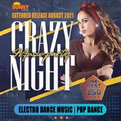 EDM Crazy Night Music Party (2021)