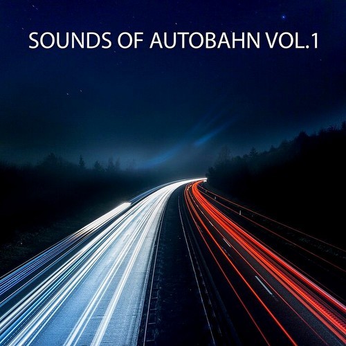 Sounds Of Autobahn Vol 1 (2021)