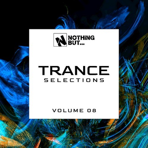 Nothing But... Trance Selections Vol 08 (2021)