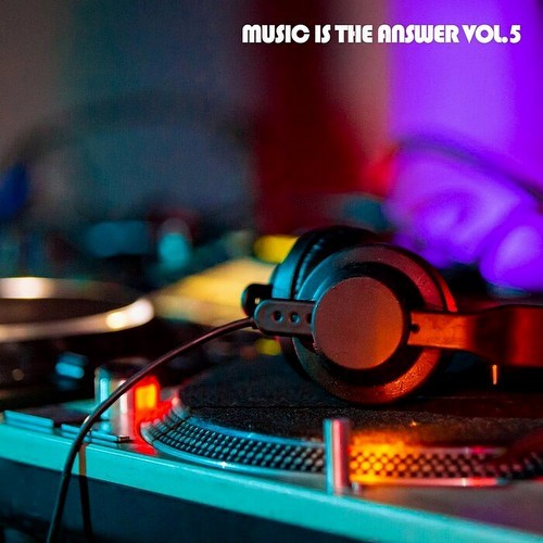 Music Is The Answer Vol 5 (2021)