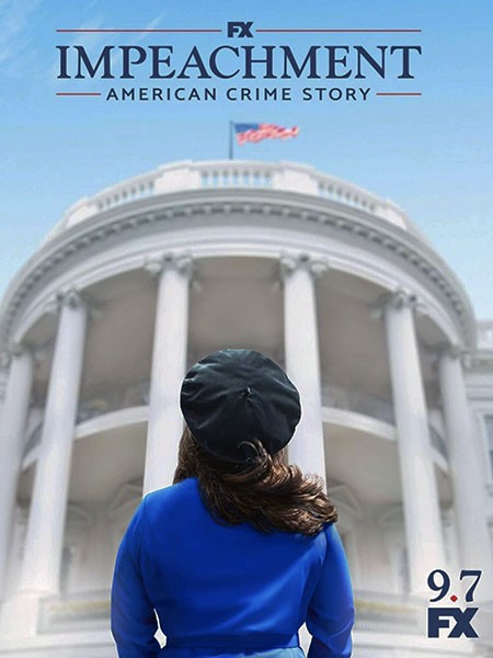 Американская история преступлений. Импичмент / American Crime Story. Impeachment (3 сезон/2021/WEB-DL/WEB-DLRip)
