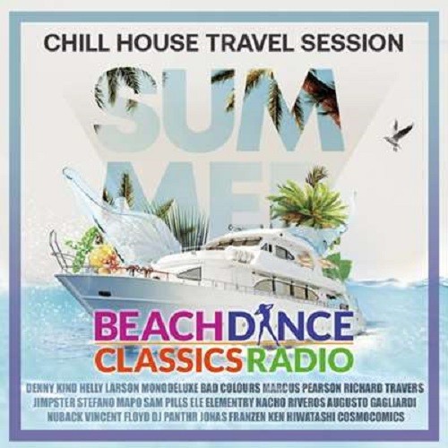 Chill House Travel Session (2021)