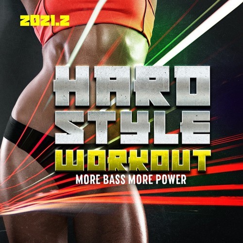 Hardstyle Workout 2021.2 (2021)