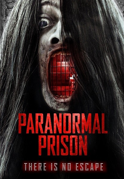 Паранормальная тюрьма / Paranormal Prison (2021/WEB-DL/WEB-DLRip)
