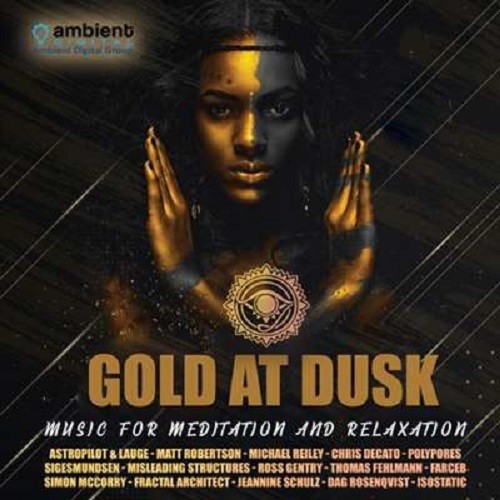 Gold At Dusk: Music For Meditation (2021)